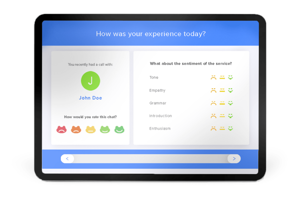 The Short Survey gathers valuable feedback from your Customers to measure their happiness.